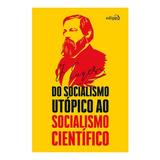 Do Socialismo Utopico Ao Socialismo Cientifico