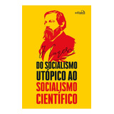 Do Socialismo Utópico Ao Socialismo Científico