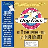 Dog Train CD And 16 Other Improbable Songs