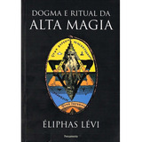 Dogma E Ritual Da Alta Magia