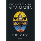 Dogma E Ritual Da Alta Magia Nova Edição Ed Pesamento Éliphas Lévi
