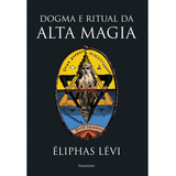 Dogma E Ritual Da Alta Magia Nova Edição Editora Pensamento Eliphas Levi Português 2017