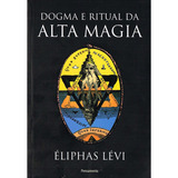 Dogma E Ritual Da Alta Magia