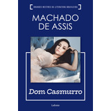 Dom Casmurro De Joaquim Machado De Assis Editora Lafonte Ltda Capa Mole Em Português 2022