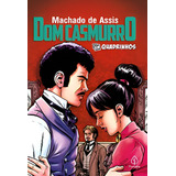 Dom Casmurro Em Quadrinhos Machado De Assis Série Clássicos Em Quadrinhos Literatura Mundial