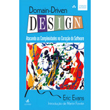 Domain driven Design Atacando As Complexidades No Coração Do Software Editora Alta Books