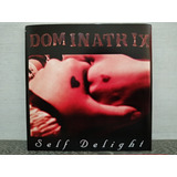 dominatrix -dominatrix Dominatrix Self Delight Camiseta