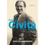 don carlos-don carlos Roberto Civita O Dono Da Banca De Maranhao Carlos Editora Schwarcz Sa Capa Mole Em Portugues 2016