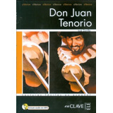 Don Juan Tenorio Cd Audio Don Juan Tenorio Cd Audio De Zorrilla Jose Editora En Clave wmf Capa Mole Em Espanhol