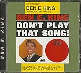 DON T PLAY THAT SONG CD EUROPEAN SEQUEL 1996 Audio CD Ben E King