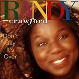 Don T Say It S Over  Audio CD  Crawford  Randy