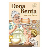 Dona Benta Comer Bem Edição Especial Completa Livro