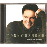 Donny Osmond This Is The Moment 2 Cd c Vanessa Williams