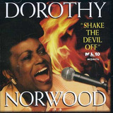 dorothy norwood-dorothy norwood Cd Shake The Devil Off