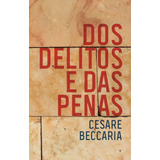 Dos Delitos E Das Penas  De Beccaria  Cesare  Editora Martin Claret Ltda  Capa Mole Em Português  2017