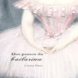 Dos Passos Da Bailarina