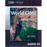 douglas e murilo-douglas e murilo World Class 2 Audio Cd De Douglas Nancy Editora Cengage Learning Edicoes Ltda Em Ingles 2012