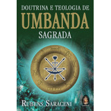 Doutrina E Teologia De Umbanda Sagrada Rubens Saraceni