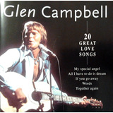 dr. caligari-dr caligari Cd Glen Campbell 20 Great Love Songs Importado Europa