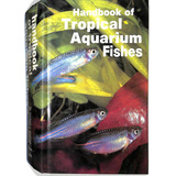 Dr Axelroad Dr Schutz Handbook Of Tropical Aquarium Fishes