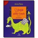 Dragão Que Era Galinha D Angola