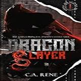 Dragon Slayer Steel Dragons MC Book 1 English Edition 