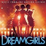 Dreamgirls  Music From The Motion