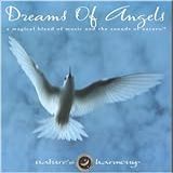 Dreams Of Angels  Audio CD  Harmony  Nature S And Life  Beats