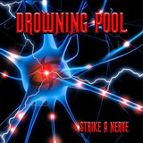 drowning pool-drowning pool Cd Drowning Pool Strike A Nerve Lacrado Import