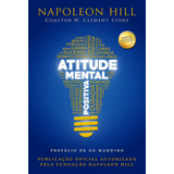 dtones-dtones Atitude Mental Positiva De Hill Napoleon Editora Cdg Edicoes E Publicacoes Eireli Capa Mole Em Portugues 2015
