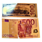 Duas Cédulas Metalizadas Fantasia 100 Dollars E 500 Euros