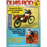 Duas Rodas N 106 Yamaha Dt 180s Honda Xl 125