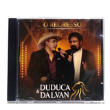 Duduca E Dalvan O Regresso Cd Original Novo