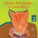 duka santos-duka santos Quem Vai Ajudar O Lobo Mau De Santos Walther Moreira Editora Compor Ltda Capa Mole Em Portugues 2005