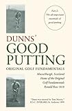 Dunns Good Putting Original Golf Fundamentals