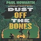 Dust Off The Bones  English