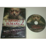 Dvd A Centopéia Humana 2011 Colorido