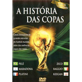 Dvd A História Das Copas - Pelé Maradona Platini Zico Baggio