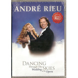 Dvd André Rieu - Dancing Though Tht Skies