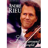 Dvd André Rieu Love Around The World Original Novo Lacrado