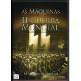 Dvd As Máquinas Da 2 Guerra V 9 Ss Tropa De Choque
