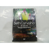 Dvd Beth Carvalho Ao Vivo No Parque Madureira