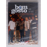 Dvd Bom Gosto Deixa Eu Cantar Meu Samba Ao Vivo Novo Lacrado