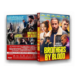 Dvd Brothers By Blood dublado