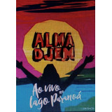 Dvd cd Alma Djem   Ao Vivo No Lago Paranoá   Novo  Original 