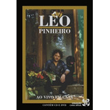 Dvd cd Léo Pinheiro   Ao Vivo Em Casa   Coleção Canal Brasil