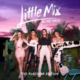 Dvd Cd Little Mix Glory Days The Platinum Edition Lote Aa