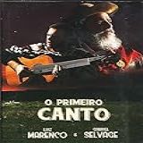 DVD CD Luiz Marenco E Gabriel Selvage   O Primeiro Canto
