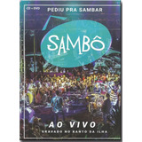 Dvd cd Sambô  Pediu Pra