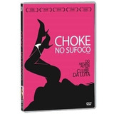 Dvd Choke No Sufoco 2008 Lacrado